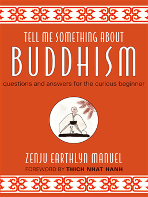 Title details for Tell Me Something About Buddhism by Zenju Earthlyn Manuel - Wait list